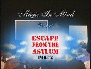 David Berglas & Banachek - Escape from Asylum vol2