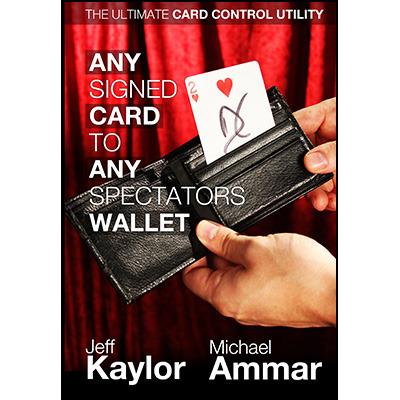 (image for) Jeff Kaylor and Michael Ammar - Any Signed Card to Any Spectator's Wallet