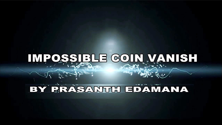 Prasanth Edamana - Impossible Coin Vanish