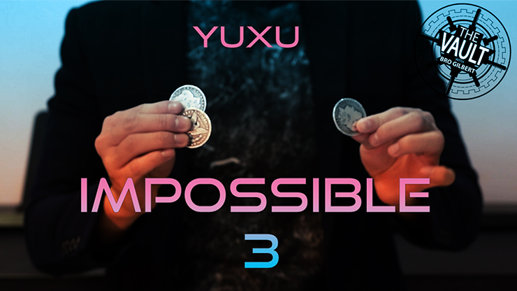 Yuxu - The Vault - Impossible 3