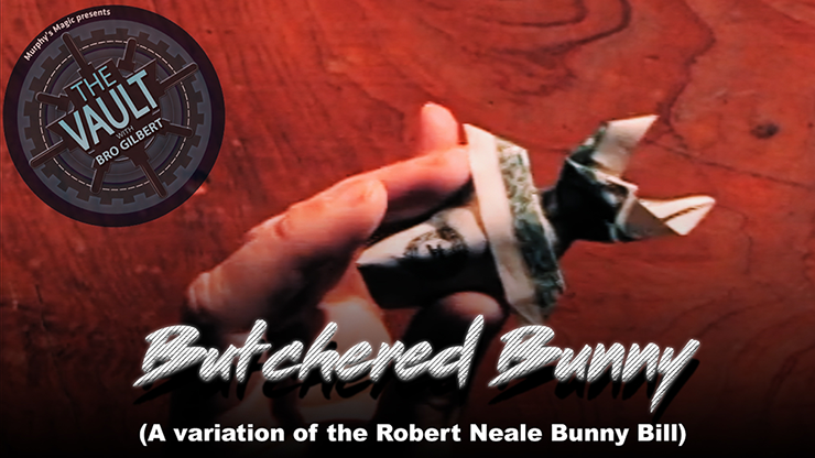 The Vault - Butchered Bunny (A variation of the Robert Neale Bunny Bill)