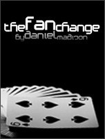 Daniel Madison - The Fan Change
