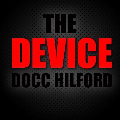 Docc Hilford - The Device