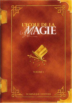 Dominique Duvivier - L'ecole De La Magie (1-3)