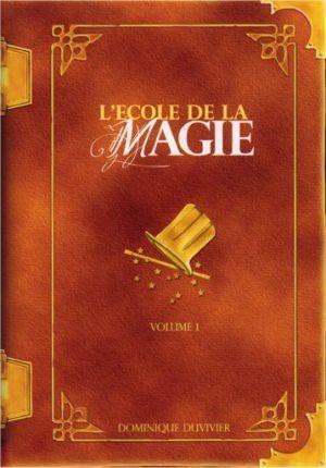 Dominique Duvivier - L'ecole De La Magie (1-3) (English)