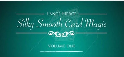 (image for) Lance Pierce - Silky Smooth Card Magic 1