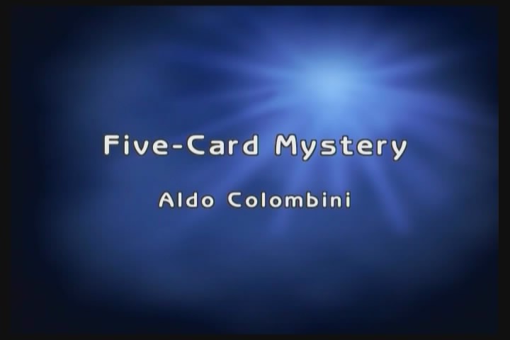 Aldo Colombini - 5-Card Mystery