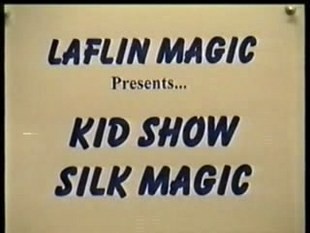 Duane Laflin - Kid Show Silk Magic