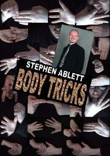 Stephen Ablett - Body Tricks
