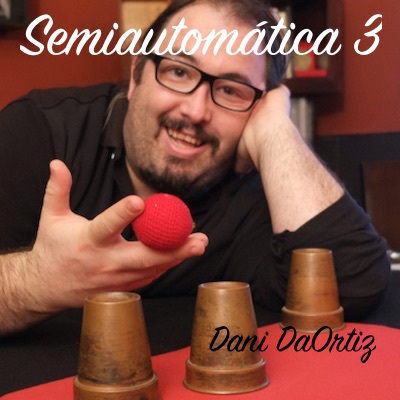 Dani DaOrtiz - Cartomagia Semiautomatica 3 Book + Videos (Spanish)