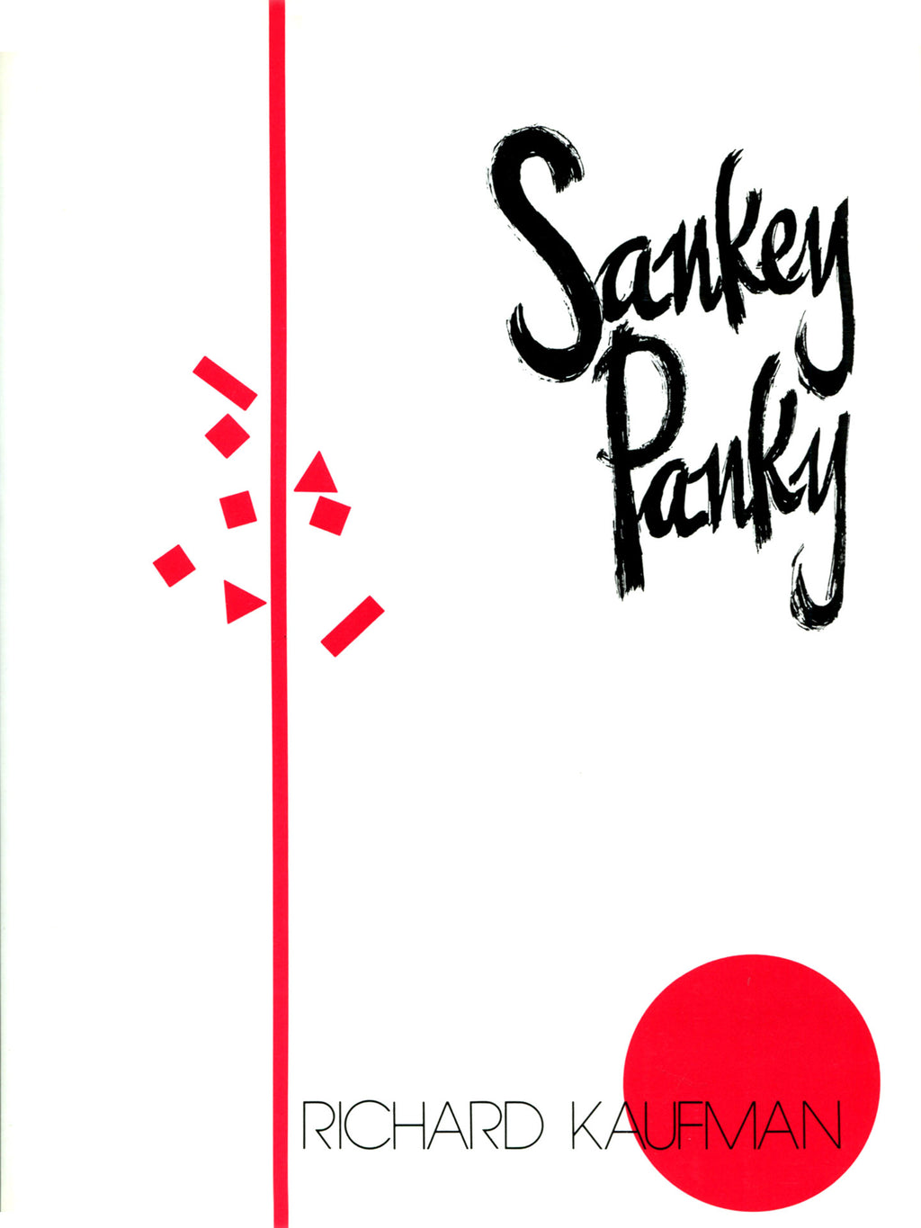 Richard Kaufman - Sankey Panky