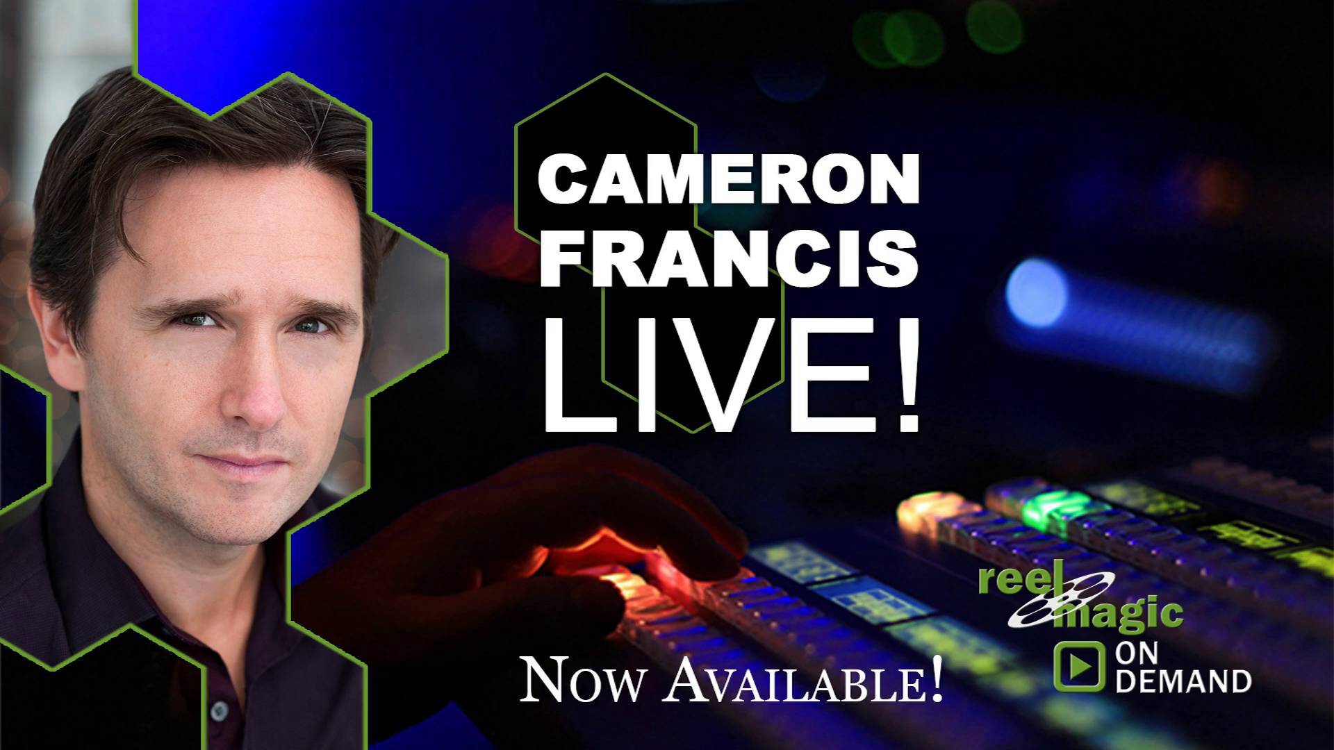 Reel Magic Magazine - Cameron Francis Live!