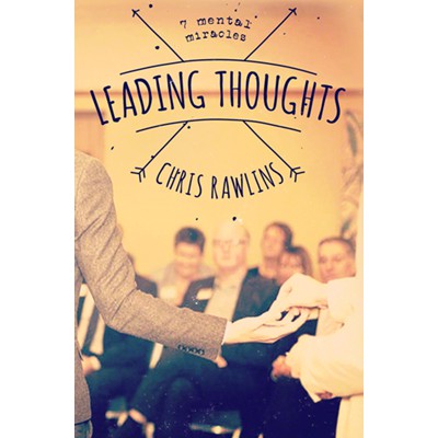 Christopher Rawlins - Leading Thoughts (1-2)