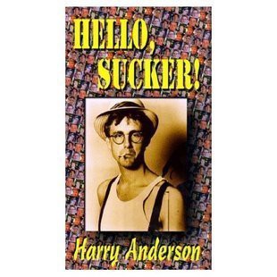 Harry Anderson - Hello, Sucker!