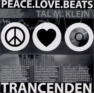 Trancenden: Peace Love Beats...