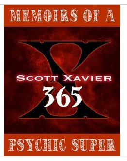 Scott Xavier - Memoirs Of A Psychic Superman
