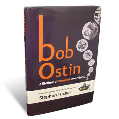 (image for) Stephen Tucker - Bob Ostin: A Lifetime of Magical Inventions