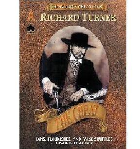 Richard Turner - Fans, Flourishes and False Shuffles