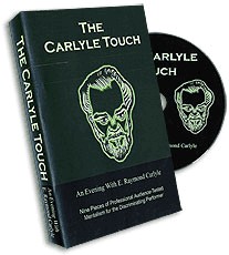 E.Raymond Carlyle - The Carlyle Touch