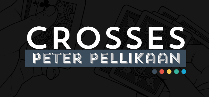 Peter Pellikaan - Crosses