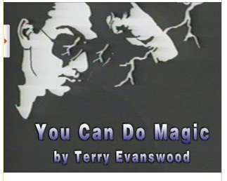 Terry Evanswood - You Can Do Magic