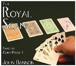 John Bannon - The Royal Scam - Fractal Card Magic I