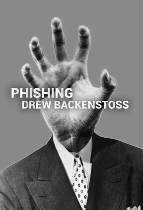 Drew Backenstoss - Phishing