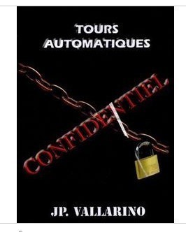 Jean Pierre Vallarino - Tours Automatiques