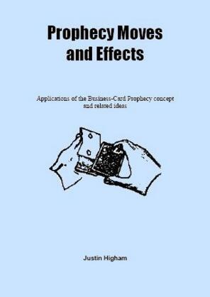 Justin Higham - Prophecy Moves and Effects