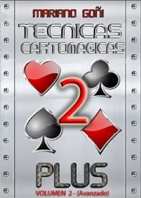 Mariano Goni - Tecnicas Cartomagicas Plus Vol2