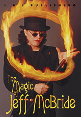 (image for) Jeff McBride - The Magic of Jeff McBride (1-2)