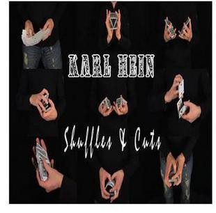 Karl Hein - Heinous False Shuffles & Cuts