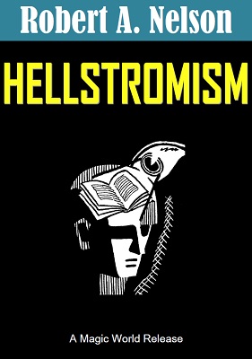 (image for) Robert A. Nelson - Hellstromism