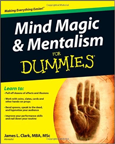 (image for) James L. Clark - Mind Magic & Mentalism for Dummies