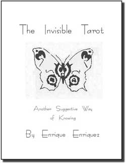 Enrique Enriquez - The Invisible Tarot - Another Suggestive Way of Knowing