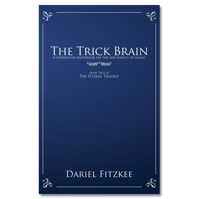 Dariel Fitzkee - The Trick Brain