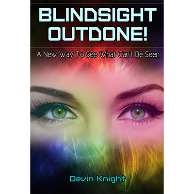 Devin Knight - Blindsight Outdone
