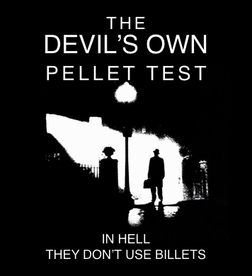 Docc Hilford - The Devil's Own Pellet Test