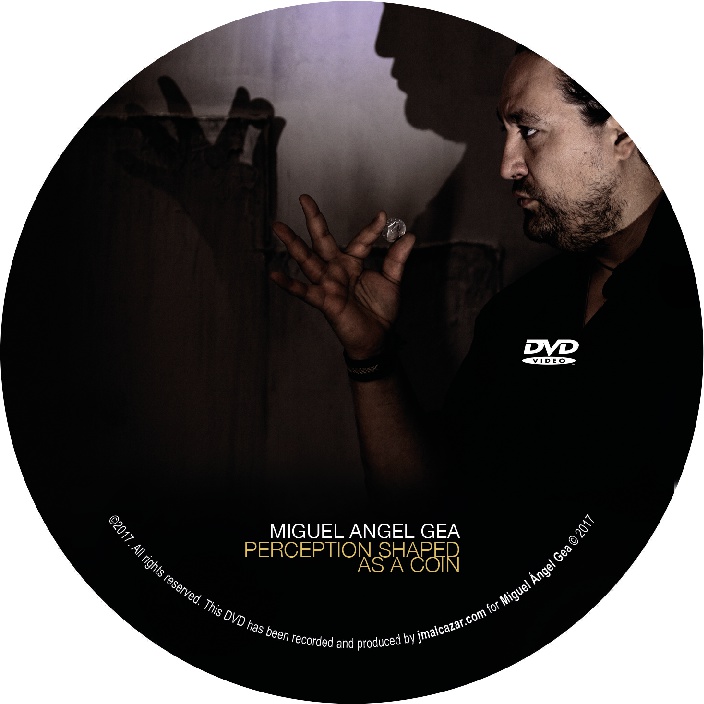 Miguel Angel Gea - Percepion Shaped as a Coin (Video)