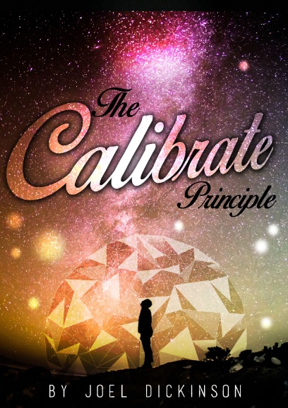 Joel Dickinson - The Calibrate Principle