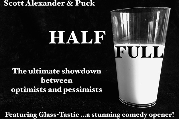 Scott Alexander & Puck - Half Full