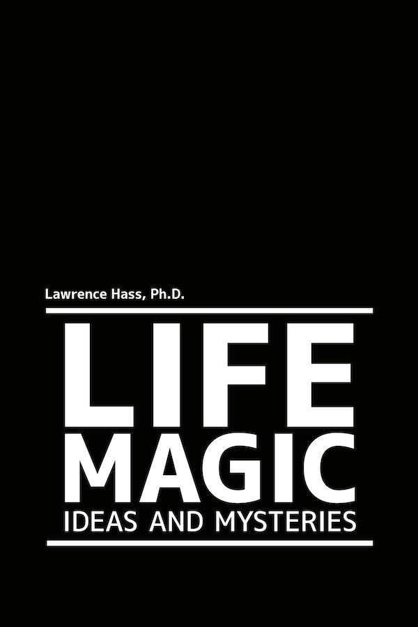 Larry Hass - Life Magic