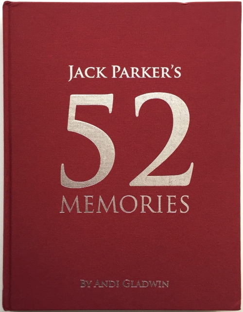 Andi Gladwin & Jack Parker - 52 Memories