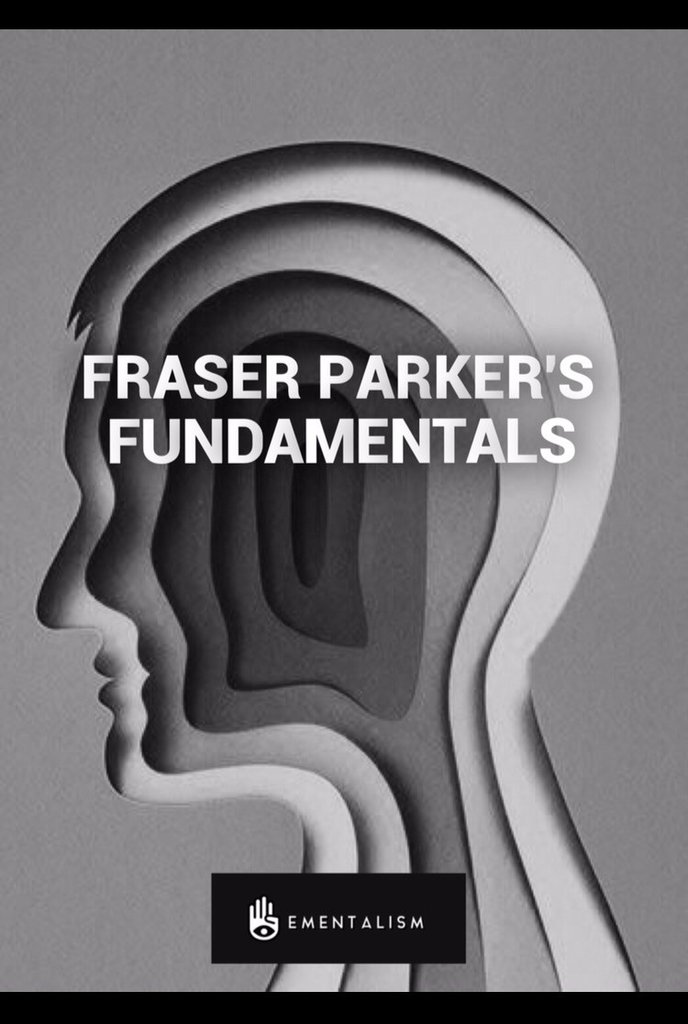 Fraser Parker - Mentalism Fundamentals