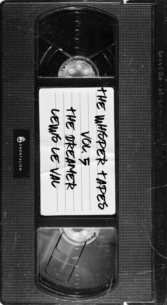 (image for) Lewis Le Val - The Whisper Tapes Vol 5 The Dreamer