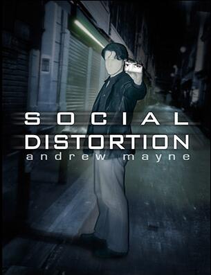 Andrew Mayne - Social Distortion