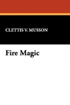 (image for) Clettis V. Musson - Fire Magic