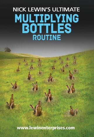 Nick Lewin - Ultimate Multiplying Bottles Routine