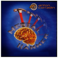 (image for) Anton Corradin - Mental Hammer 1