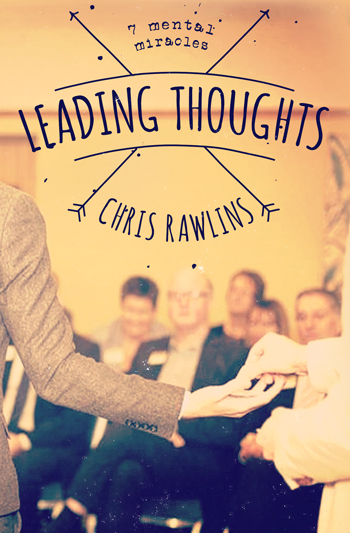 (image for) Chris Rawlins - Leading Thoughts (1-2)